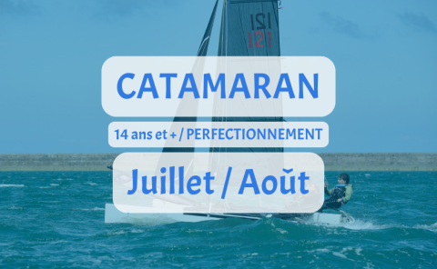 14 ANS ET PLUS - CATAMARAN RS16 - PERFECTIONNEMENT - JUILLET / AOUT